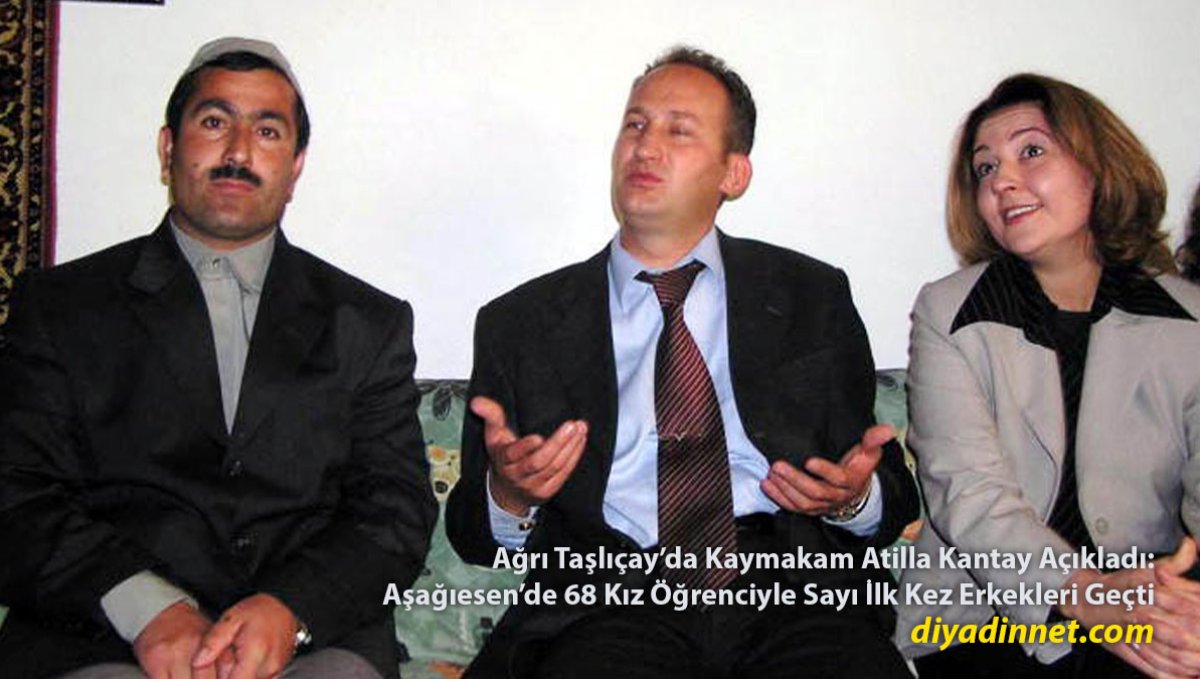 Taşlıçay Kaymakamı Atilla Kantay'dan Kız Çocuklarını Okula Kazandıran İmam ve Öğretmenlere Teşekkür