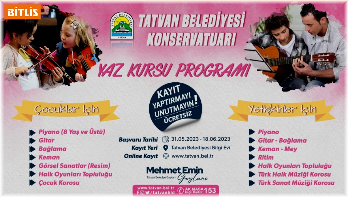 Tatvan Belediyesi Konservatuar Merkezi'nin yaz kursu kayıtları başladı