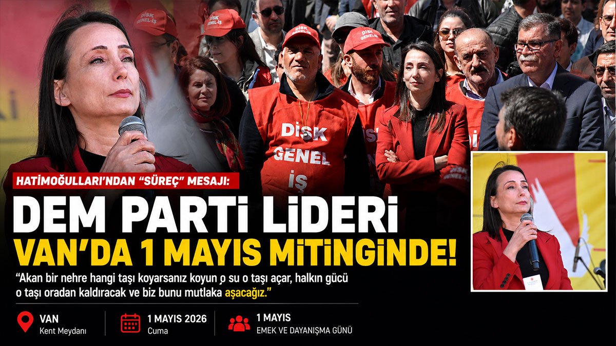 Tülay Hatimoğulları Van'daki 1 Mayıs Mitinginde "Terörsüz Türkiye" Sürecini Değerlendirdi