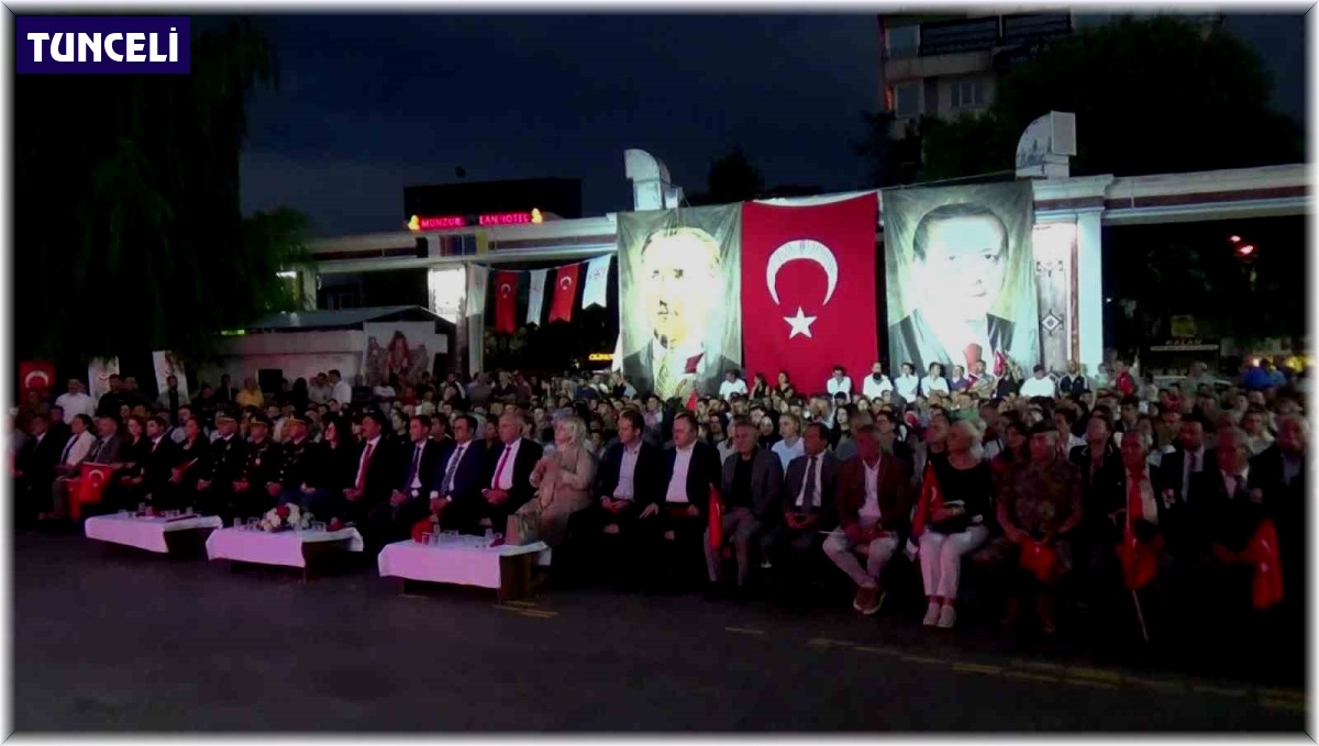 Tunceli'de 15 Temmuz Demokrasi ve Milli Birlik Günü programı