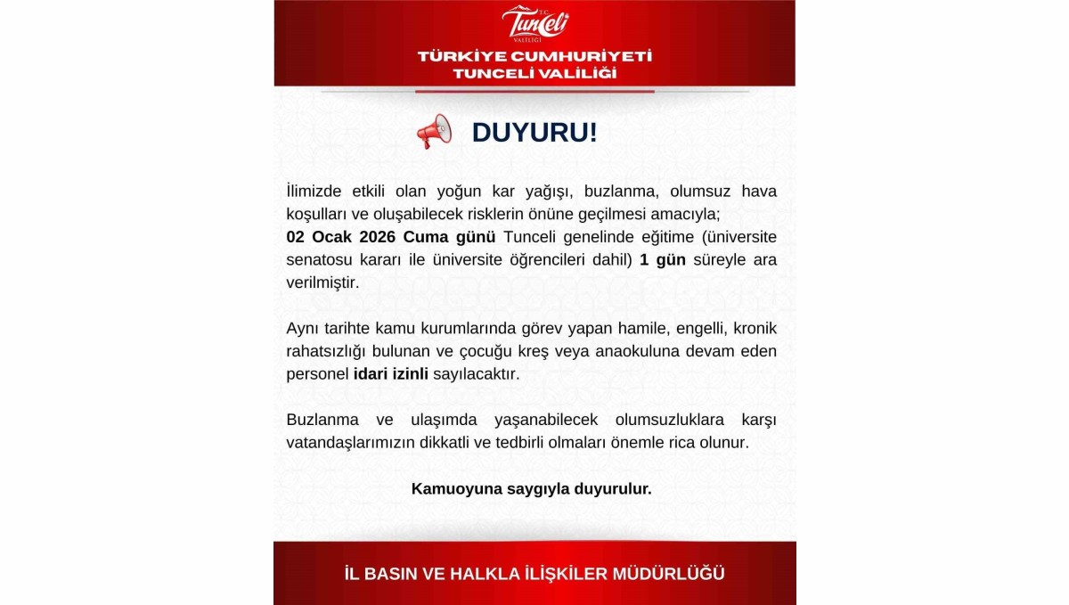Tunceli'de eğitime 1 gün daha ara verildi