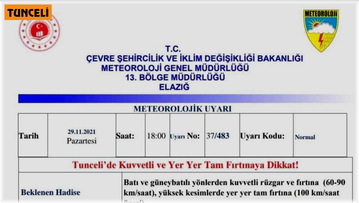 Tunceli'de fırtına uyarısı