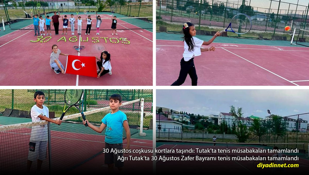 Tutak'ta 30 Ağustos Heyecanı: Zafer Bayramı Coşkusu Tenis Kortlarında Yaşandı
