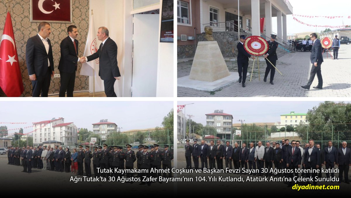 Tutak'ta Zaferin 104. Yılında Anlamlı Program: Çelenk Sunuldu, Tebrikler Kabul Edildi