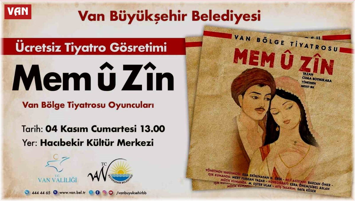 Van Büyükşehir Belediyesi perdelerini Mem û Zîn için açıyor