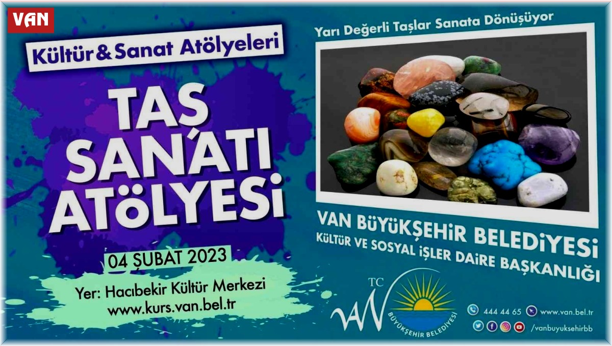 Van Büyükşehir Belediyesi taş sanatı kursu açıyor