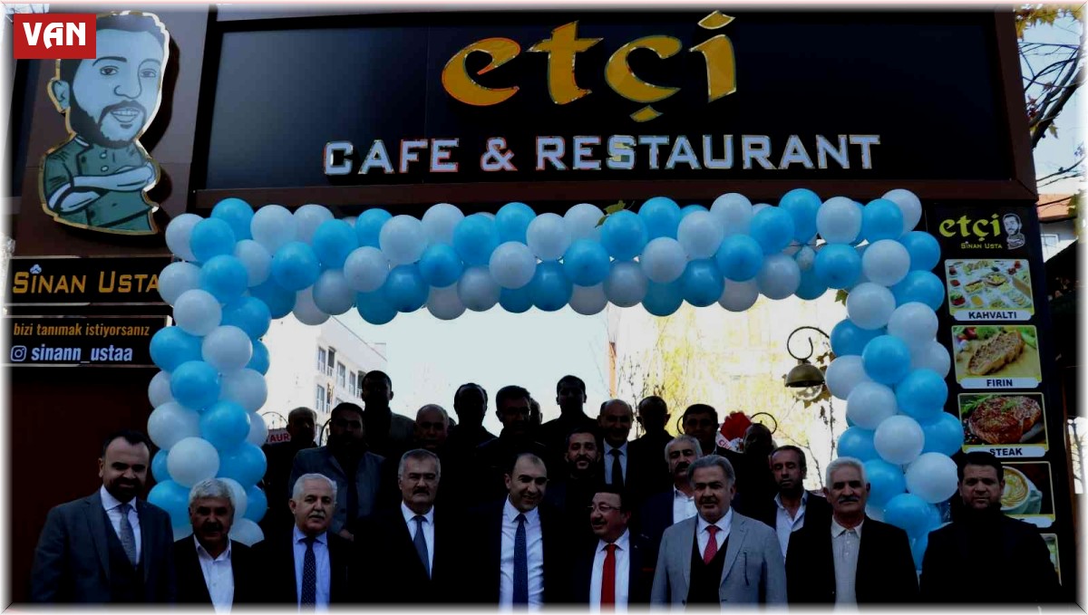 Van'da 2. Etçi Sinan Usta Restoran hizmete başladı