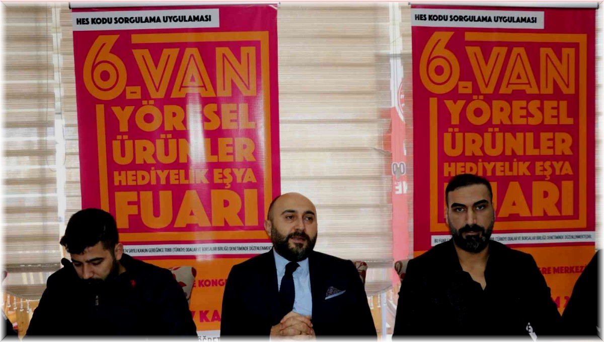 Van'da '6.Yöresel Ürünler ve Hediyelik Eşya Fuarı' tanıtım toplantısı