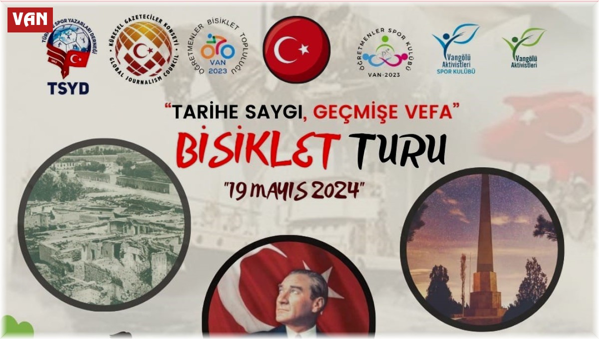 Van'da "Tarihe Saygı Geçmişe Vefa 19 Mayıs Bisiklet Turu" düzenlenecek