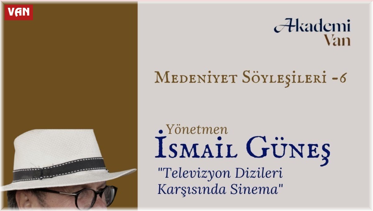 Van'da "Televizyon Dizileri Karşısında Sinema" konulu söyleşi