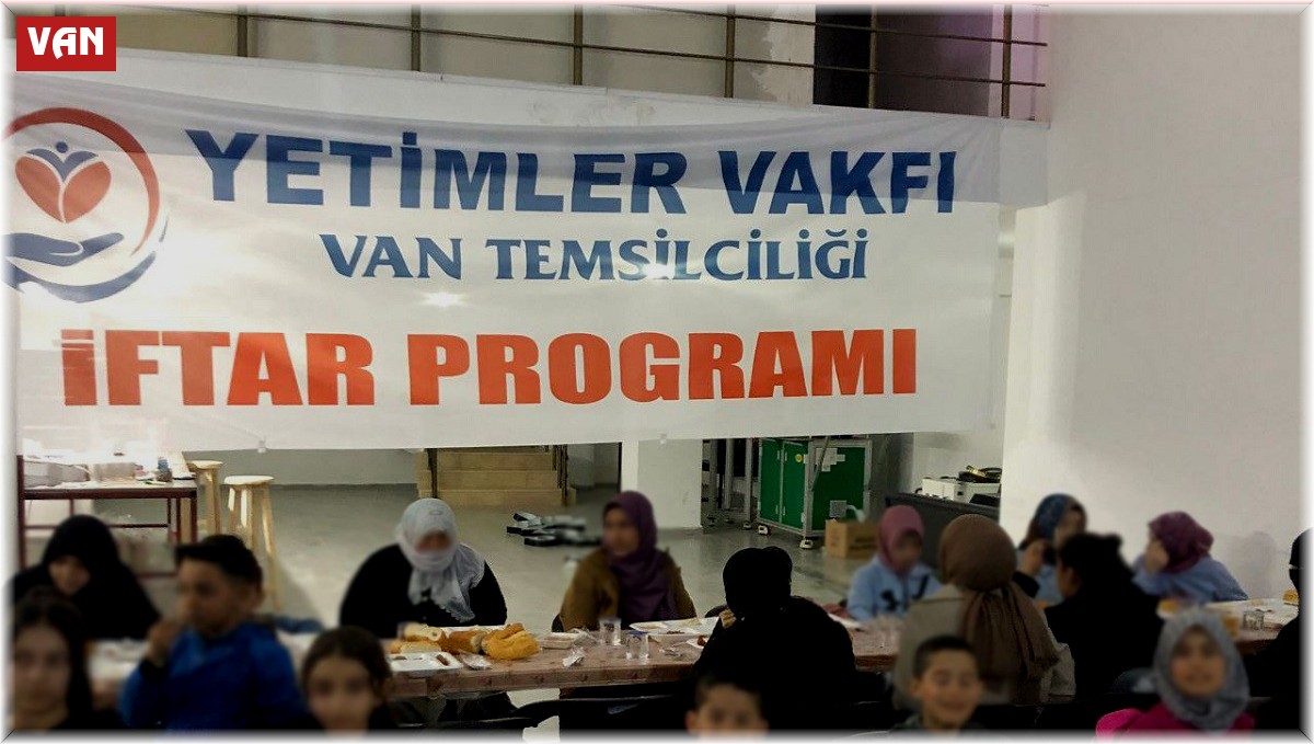 Van'daki yetim çocuklar iftar sofrasında buluştu