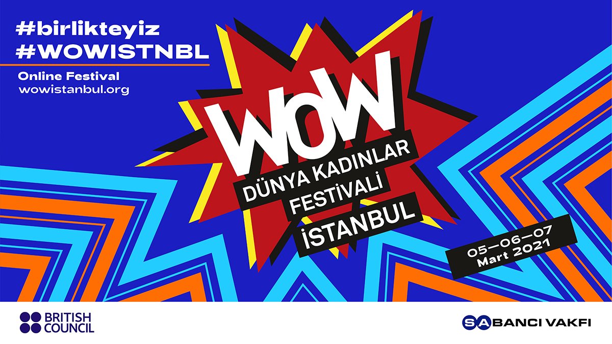 WOW - Dünya Kadınlar Festivali İstanbul başladı