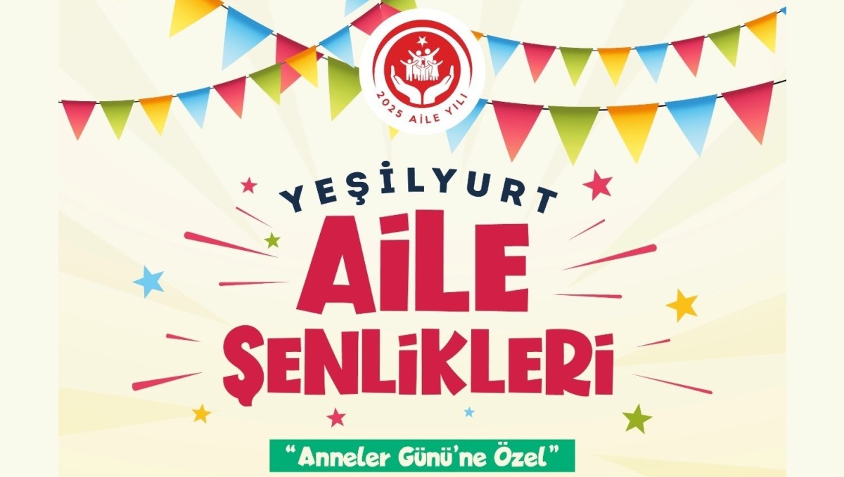 Yeşilyurt Aile Şenlikleri Beylerderesi Şehir Parkı'nda yapılacak
