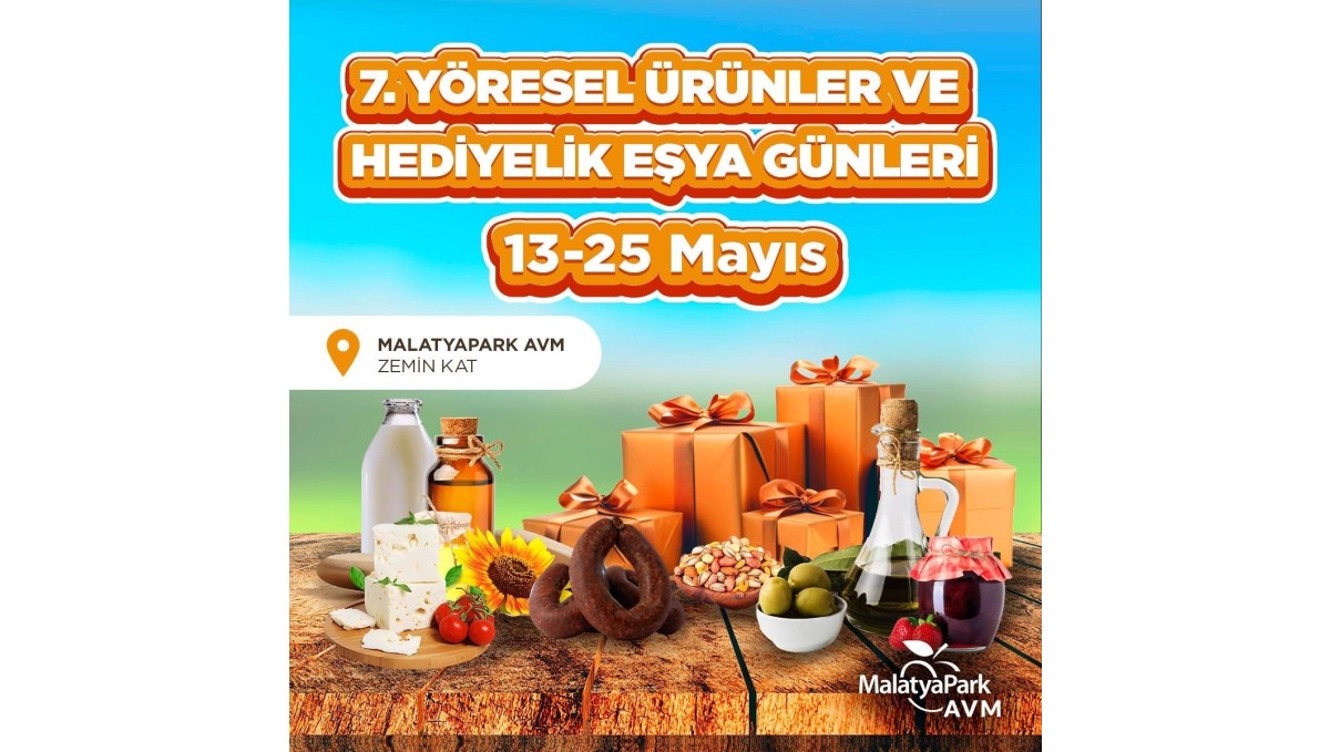 Yöresel tatlar ve el emeği ürünler 7. kez Malatyapark'ta