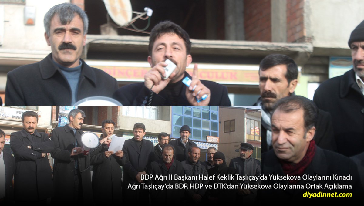 Yüksekova'daki Olaylara Taşlıçay'dan Tepki: BDP, HDP ve DTK Ortak Açıklama Yaptı