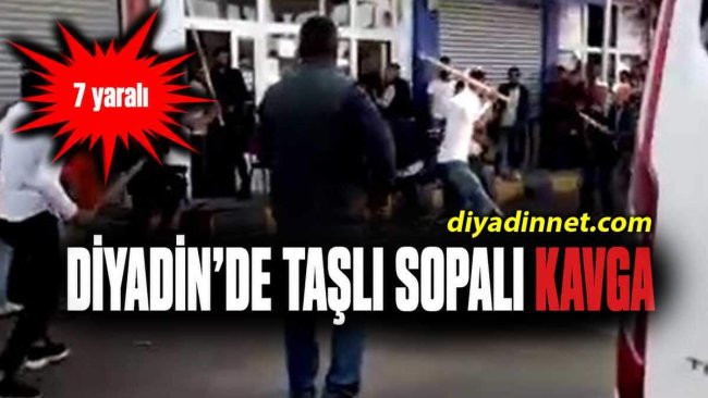 Ağrı Diyadin'de "Taşlı Sopalı" Kavga: 7 Yaralı