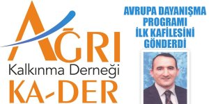 Ağrı Kalkınma Derneği (KA-DER) Avrupa Dayanışma Programının ilk kafilesini gönderdi