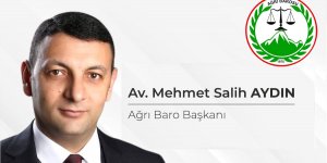 Avukat Mehmet Salih Aydın Yeniden Ağrı Baro Başkanlığına Seçildi