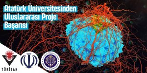 Atatürk Üniversitesinden Uluslararası Proje Başarısı