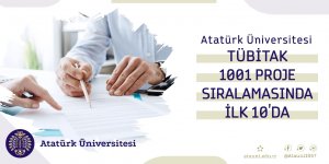 Atatürk Üniversitesi, proje sıralamasında ilk 10'da