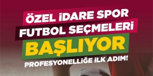 Elazığ İl Özel İdarespor, futbolcu seçmeleri yapacak
