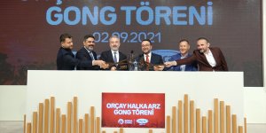 Orçay Borsa İstanbul'da işlem görmeye başladı