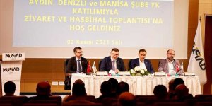 MÜSİAD, Denizli, Manisa ve Aydın şubeleri İzmir'de buluştu