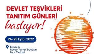 "Devlet Teşvikleri Tanıtım Günleri" Erzurum'da gençlerle buluşuyor