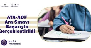 ATA-AÖF ara sınavı başarıyla gerçekleştirildi