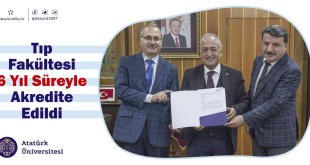 Tıp fakültesi 6 yıl süreyle akredite edildi