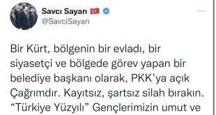 Başkan Sayan'dan PKK'ya çağrı: "Silahlarınızı bırakın"