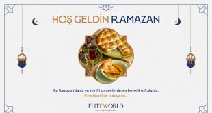 Elite World'den unutulmaz iftar keyfi