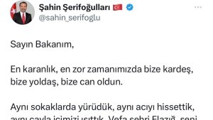 Başkan Şerifoğulları'ndan Murat Kurum'a: "Elazığ'dan koca yürekli Kara Murat'a selam olsun"