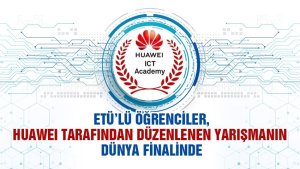 ETÜ'lu Öğrenciler Başarıları ile Dünya Finalinde