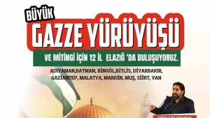 Van'da "Büyük Gazze Yürüyüşü ve Mitingi" programına davet