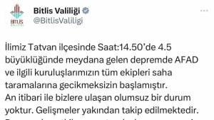 Bitlis Valiliği: "Şu ana kadar bize ulaşan olumsuz bir durum bulunmamaktadır"