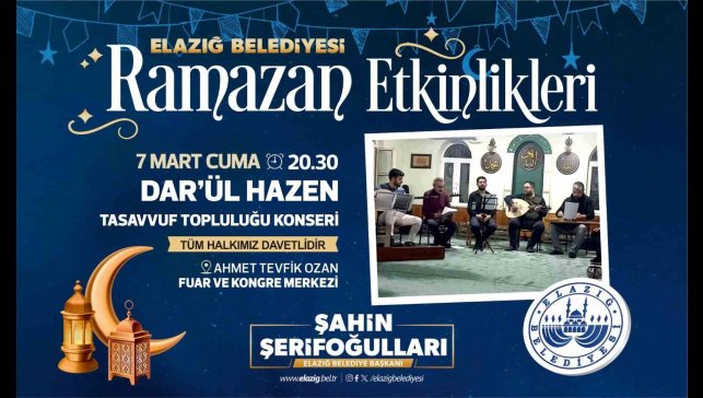 Elazığ Belediyesi Ramazan etkinliklerinde Dar'ül Hazen ekibi sahne alacak
