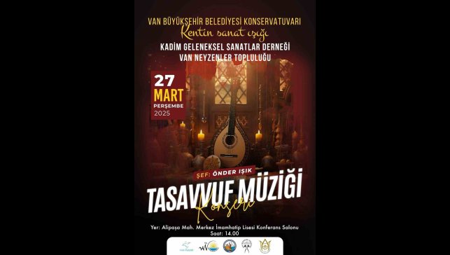 Van Büyükşehir Belediyesinden tasavvuf müziği konseri