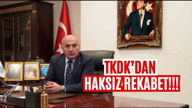 TKDK'dan haksız rekabet