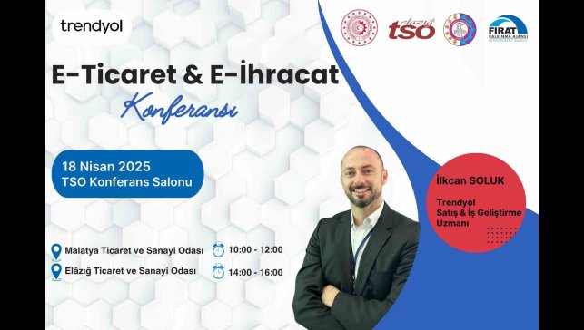Malatya'da e-ihracat ve e-ticaret konferansları düzenlenecek