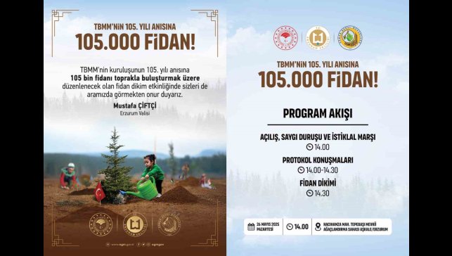 TBMM'nin 105.yılı anısına Erzurum'da 105 bin fidan toprakla buluşacak