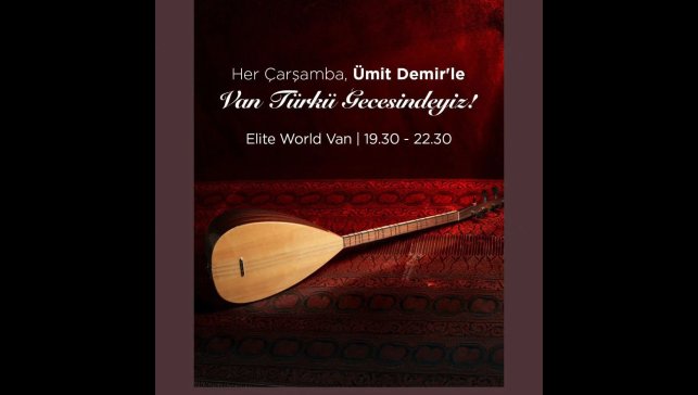 Elite World'de 'Türkü Geceleri' başladı