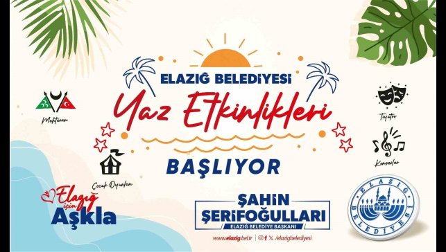 Elazığ Belediyesi yaz etkinlikleri başlıyor