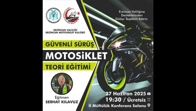 Erzincan'da "Güvenli Sürüş Motosiklet Teori Eğitimi" düzenleniyor