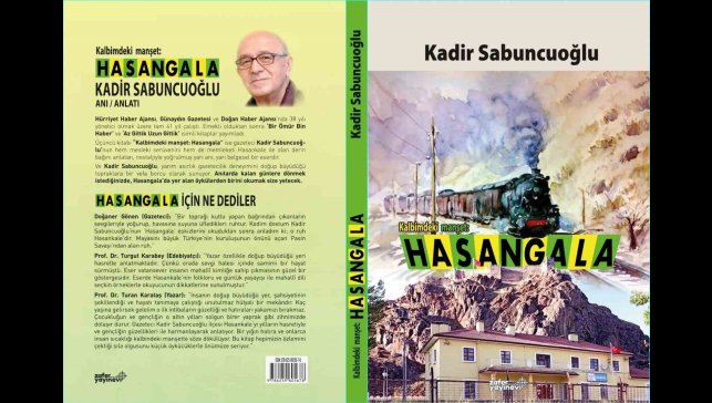 'Kalbimdeki manşet: Hasangala' kitabı baskıda