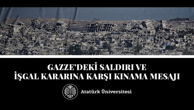 Rektör Prof. Dr. Hacımüftüoğlu'ndan Gazze'deki saldırı ve işgal kararına karşı kınama mesajı