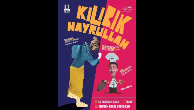 Erzurum şehir tiyatrosu 'Kılıbık Hayrullah' adlı oyunla perde diyecek