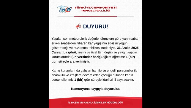 Tunceli'de eğitime 1 gün ara verildi