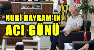 Bayram ailesinin acı günü