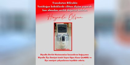 Diyadin Devlet Hastanesine transkutan bilirubin cihazı bağışlandı